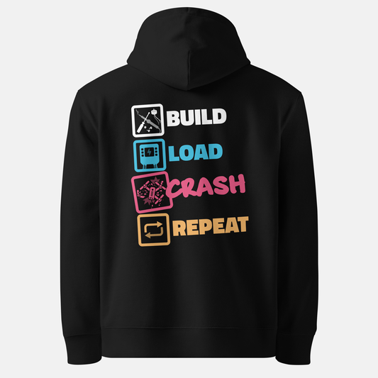 BUILD. LOAD. CRASH. REPEAT. HOODIE | BLACK