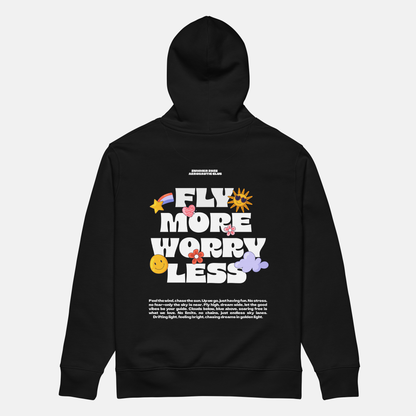 Fly More Worry Less Hoodie