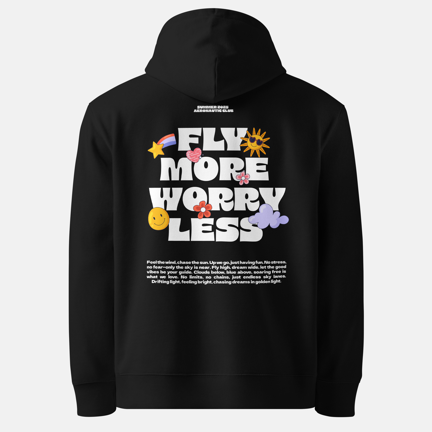 Fly More Worry Less Hoodie